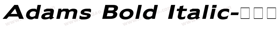 Adams Bold Italic字体转换